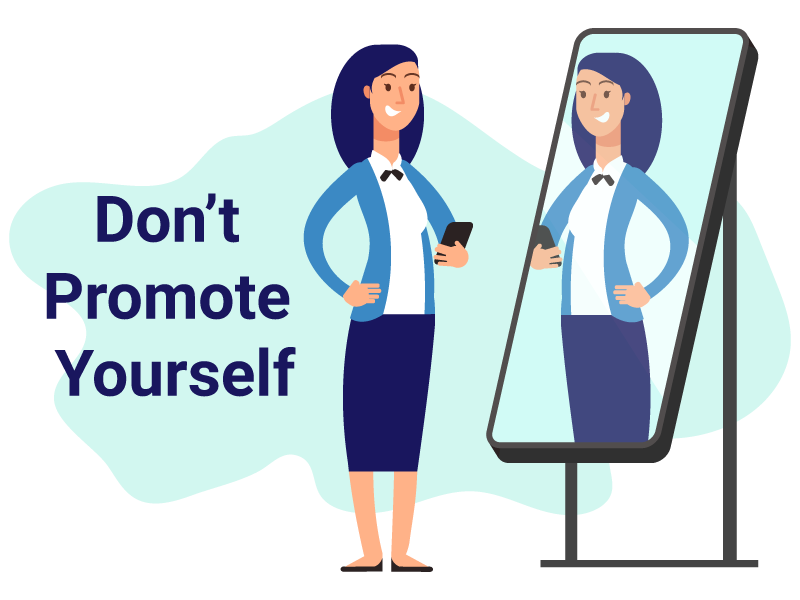 don't promote yourself